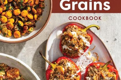 The Complete Beans and Grains Cookbook: A Comprehensive Guide with 450+ Recipes